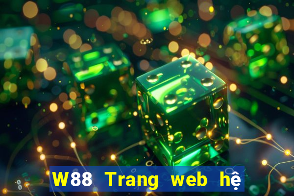 W88 Trang web hệ thống vé đại phát Cloud