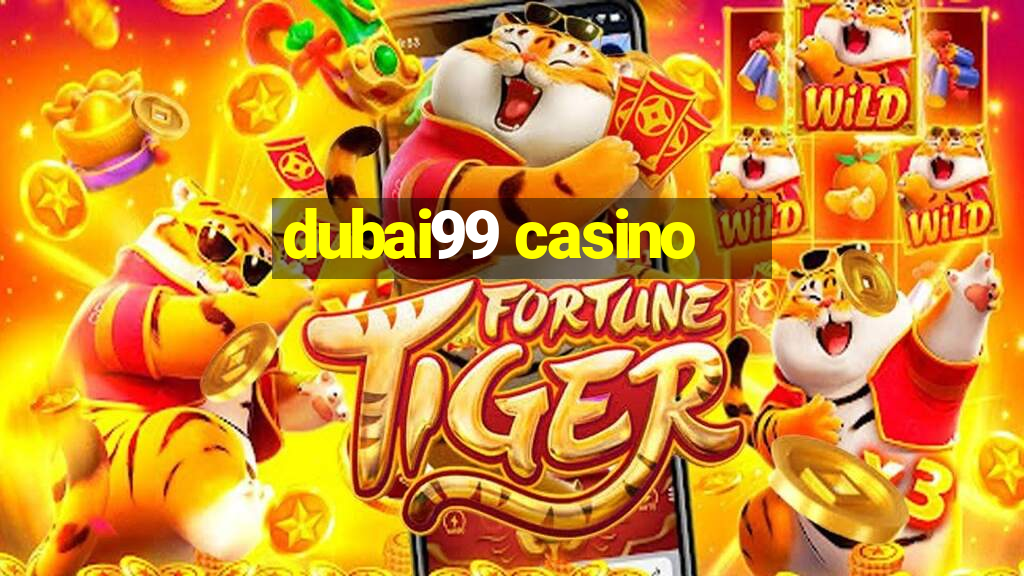 dubai99 casino