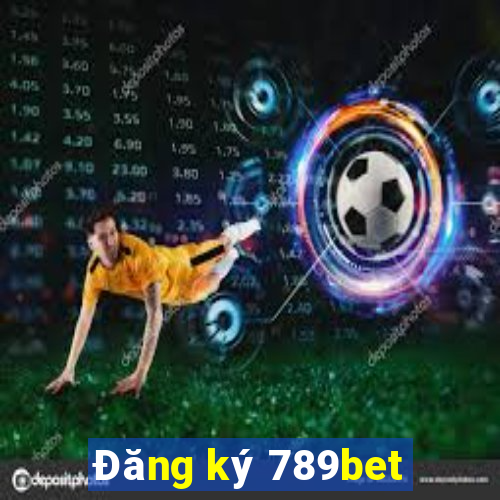 Đăng ký 789bet