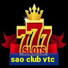 sao club vtc