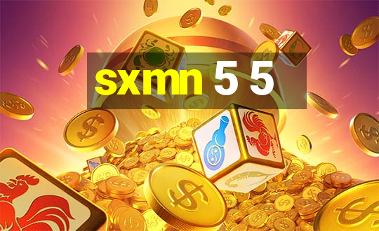 sxmn 5 5