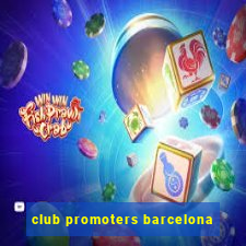 club promoters barcelona