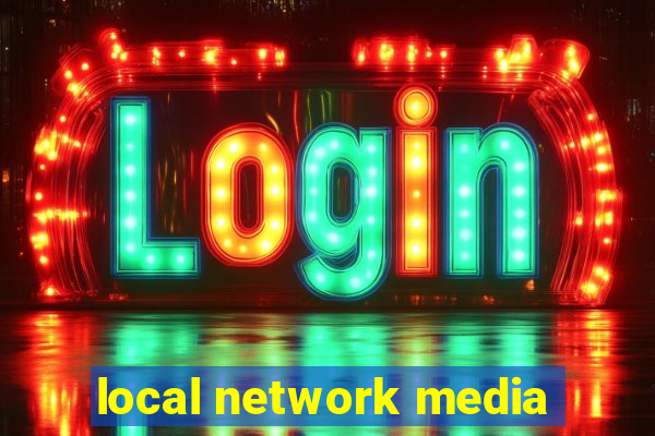 local network media