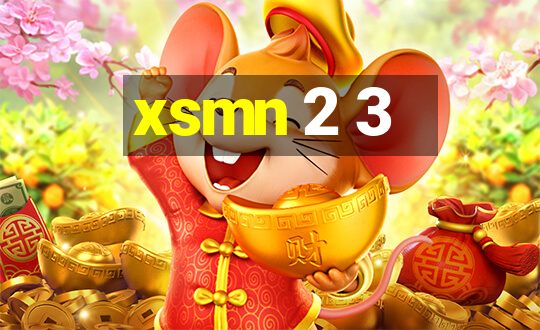 xsmn 2 3