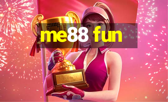 me88 fun