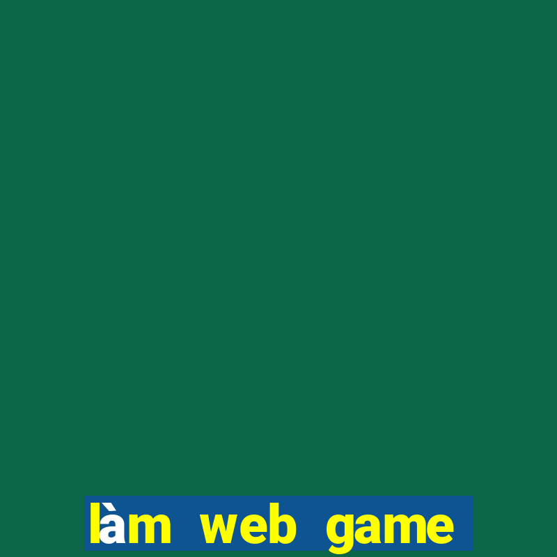 làm web game đánh bài online