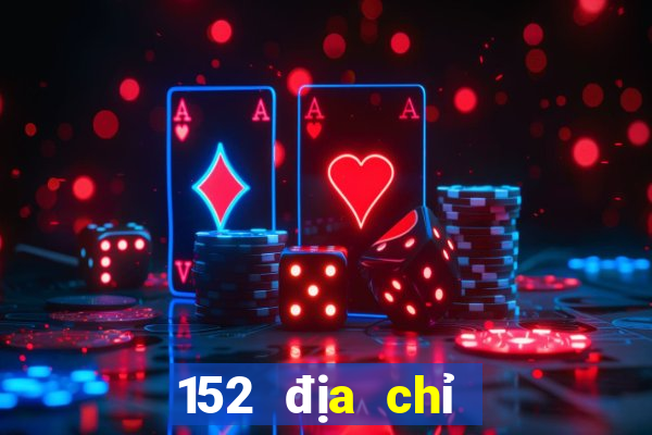 152 địa chỉ tải ứng dụng xổ số