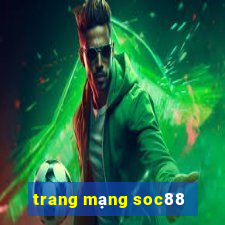 trang mạng soc88