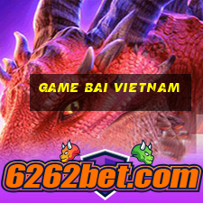 game bai vietnam