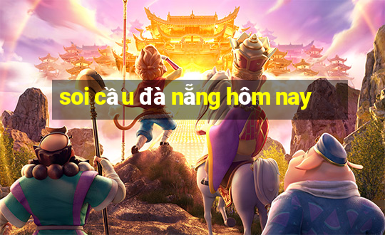 soi cầu đà nẵng hôm nay