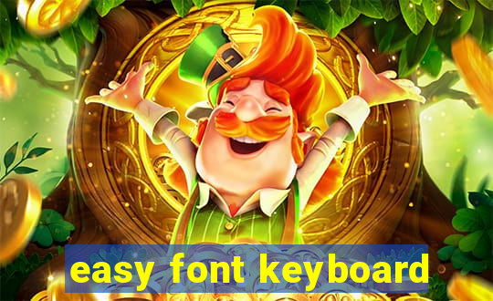 easy font keyboard