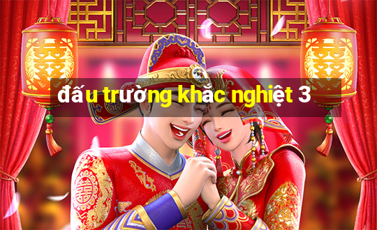 đấu trường khắc nghiệt 3