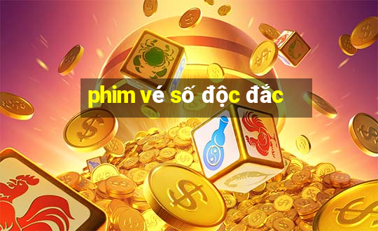 phim vé số độc đắc