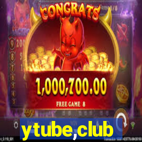 ytube,club