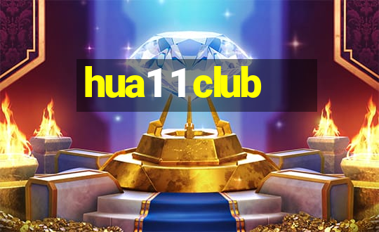 hua1 1 club