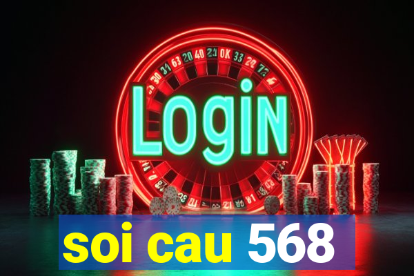 soi cau 568