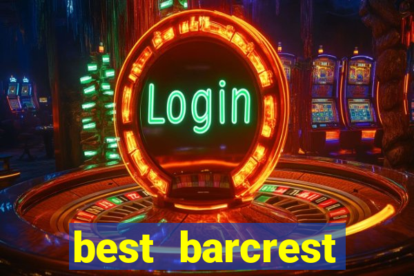 best barcrest casino sites