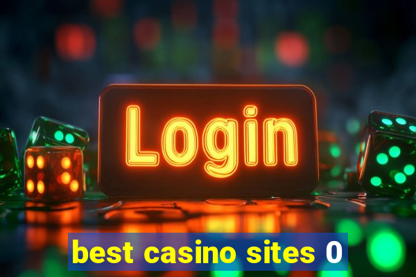 best casino sites 0