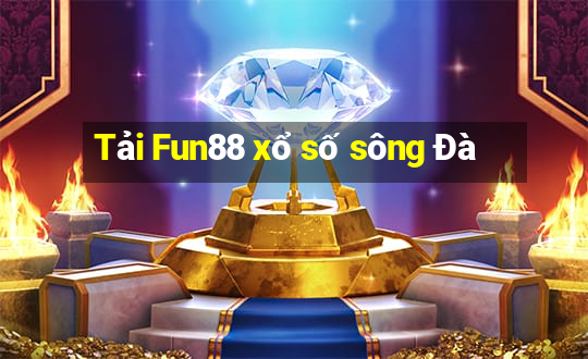 Tải Fun88 xổ số sông Đà