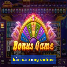 bắn cá xèng online