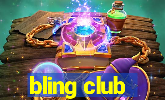 bling club