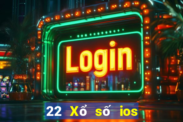 22 Xổ số ios Tải về