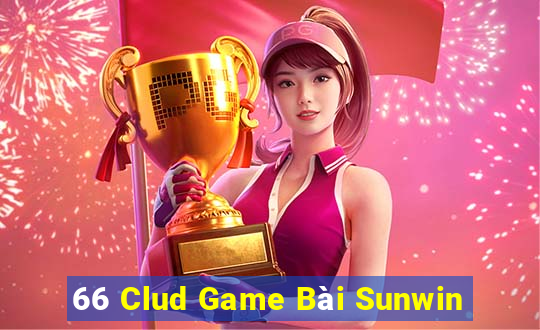 66 Clud Game Bài Sunwin