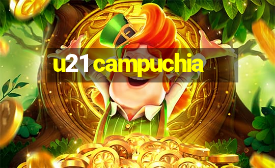 u21 campuchia