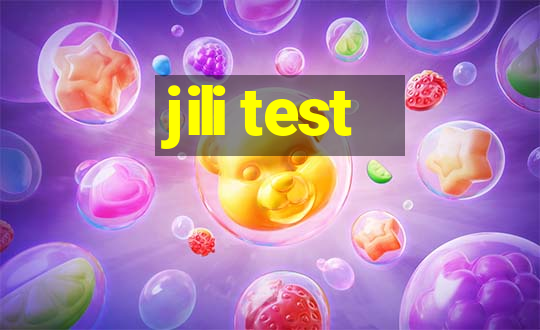 jili test