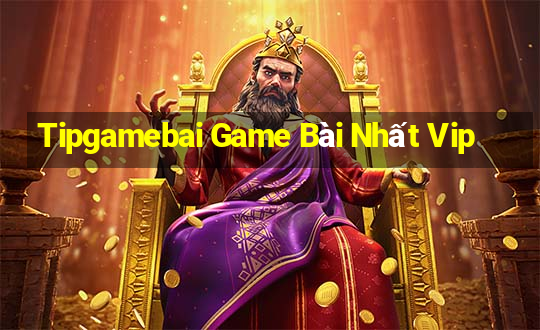 Tipgamebai Game Bài Nhất Vip