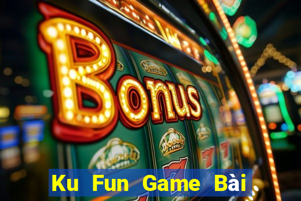 Ku Fun Game Bài Mèo Nổ