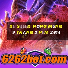 xổ số đắk nông mùng 9 tháng 3 năm 2014