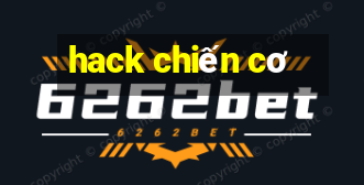 hack chiến cơ