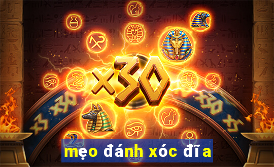 mẹo đánh xóc đĩa