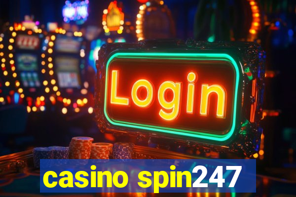 casino spin247