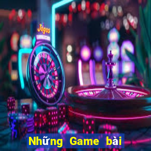 Những Game bài không gian lận