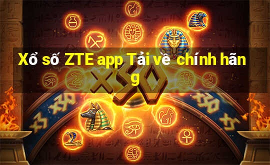 Xổ số ZTE app Tải về chính hãng