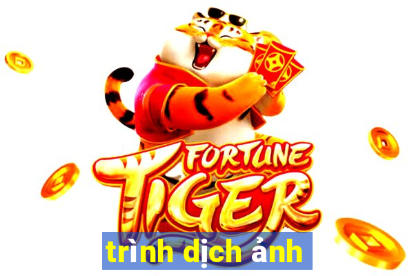 trình dịch ảnh