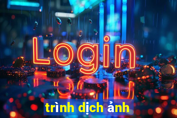 trình dịch ảnh