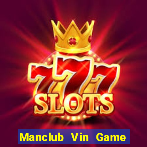 Manclub Vin Game Bài 789