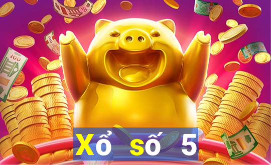 Xổ số 5 triệu tải app tặng 28