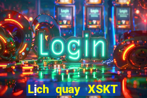 Lịch quay XSKT ngày 23