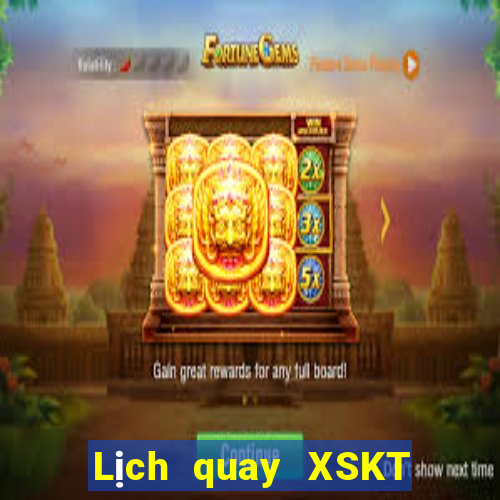 Lịch quay XSKT ngày 23