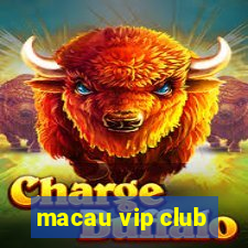 macau vip club