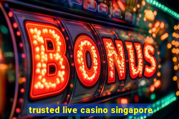 trusted live casino singapore