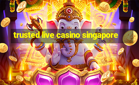 trusted live casino singapore