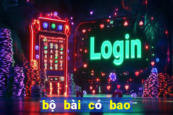 bộ bài có bao nhiêu lá