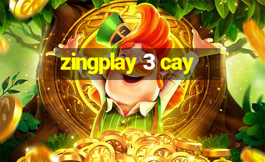 zingplay 3 cay