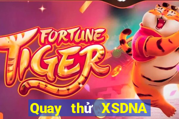 Quay thử XSDNA Chủ Nhật