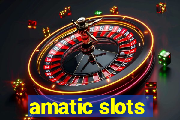 amatic slots